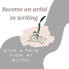 Write as an artist with the help of AI writer